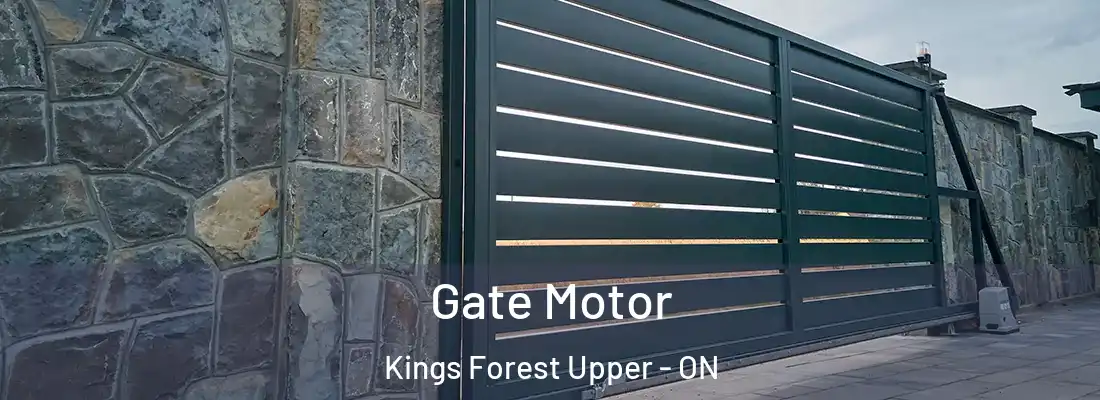  Gate Motor Kings Forest Upper - ON