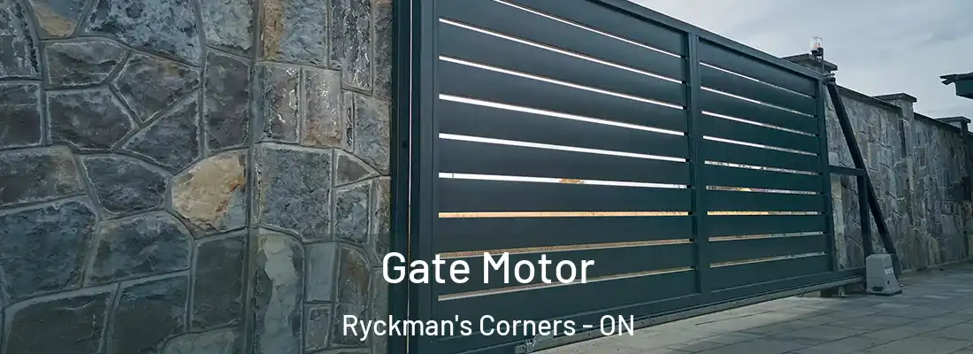  Gate Motor Ryckman's Corners - ON