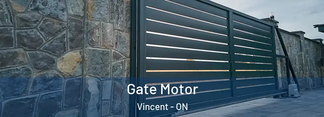  Gate Motor Vincent - ON