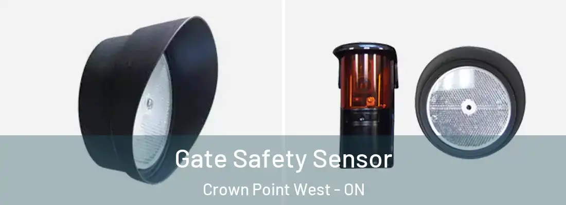  Gate Safety Sensor Crown Point West - ON