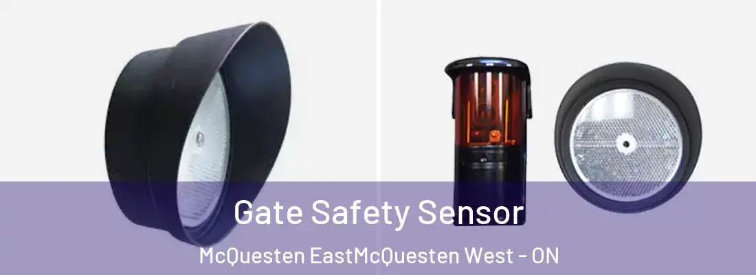  Gate Safety Sensor McQuesten EastMcQuesten West - ON