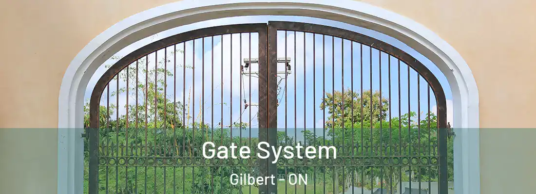  Gate System Gilbert - ON
