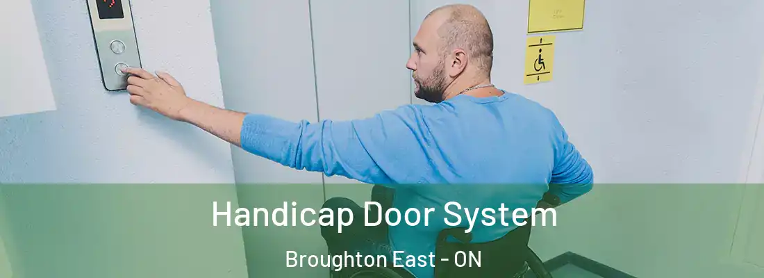  Handicap Door System Broughton East - ON