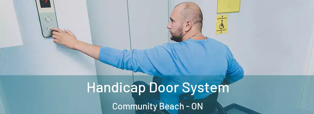  Handicap Door System Community Beach - ON