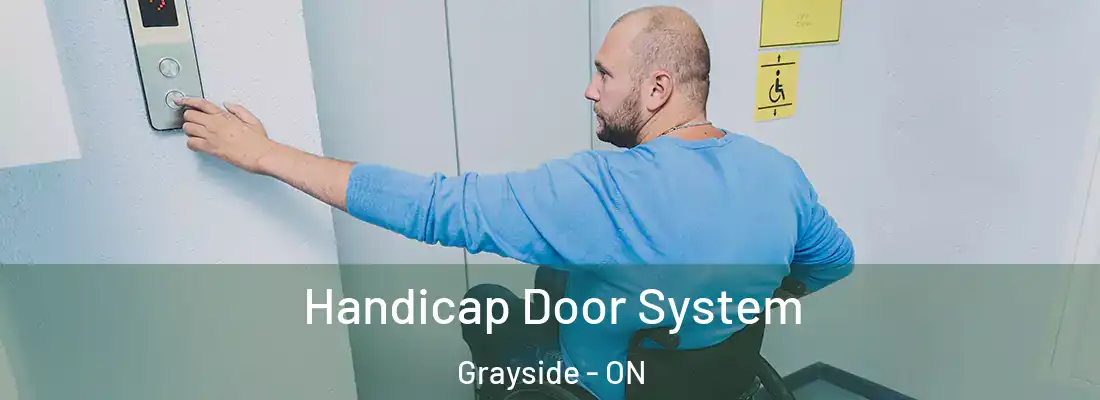  Handicap Door System Grayside - ON
