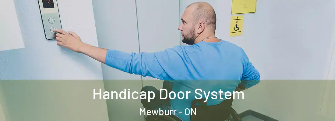  Handicap Door System Mewburr - ON