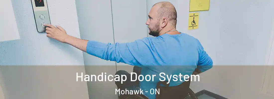  Handicap Door System Mohawk - ON