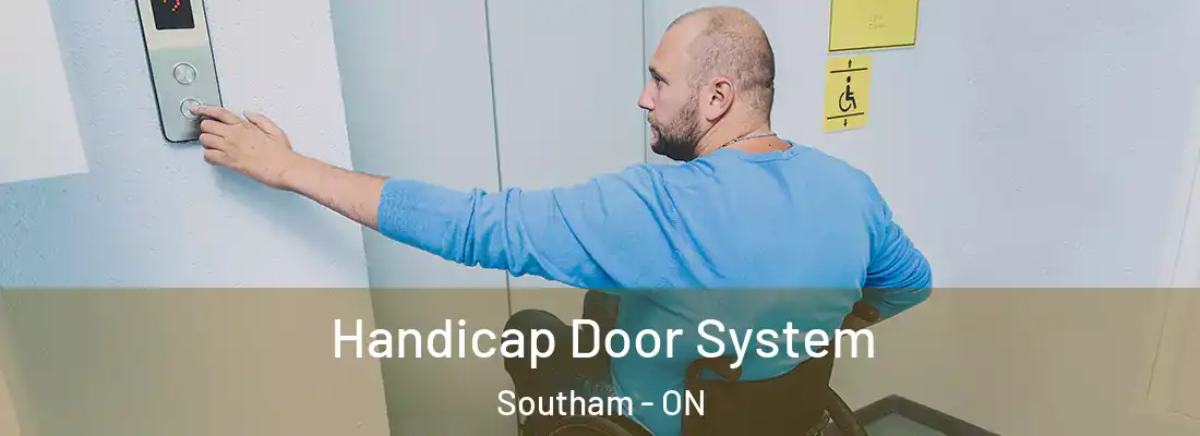  Handicap Door System Southam - ON
