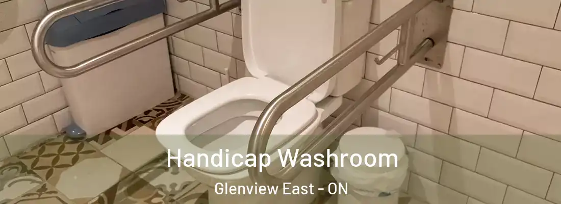  Handicap Washroom Glenview East - ON
