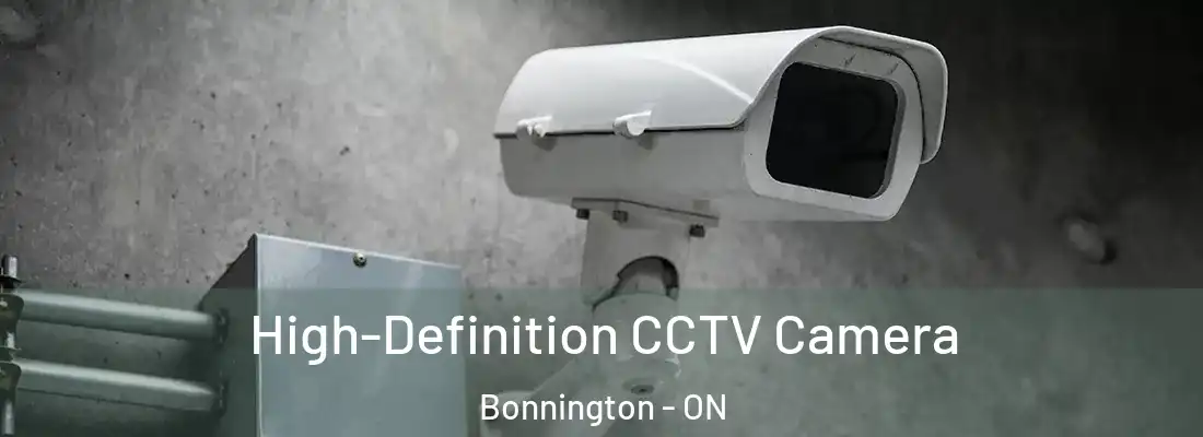  High-Definition CCTV Camera Bonnington - ON