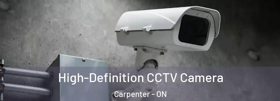 High-Definition CCTV Camera Carpenter - ON