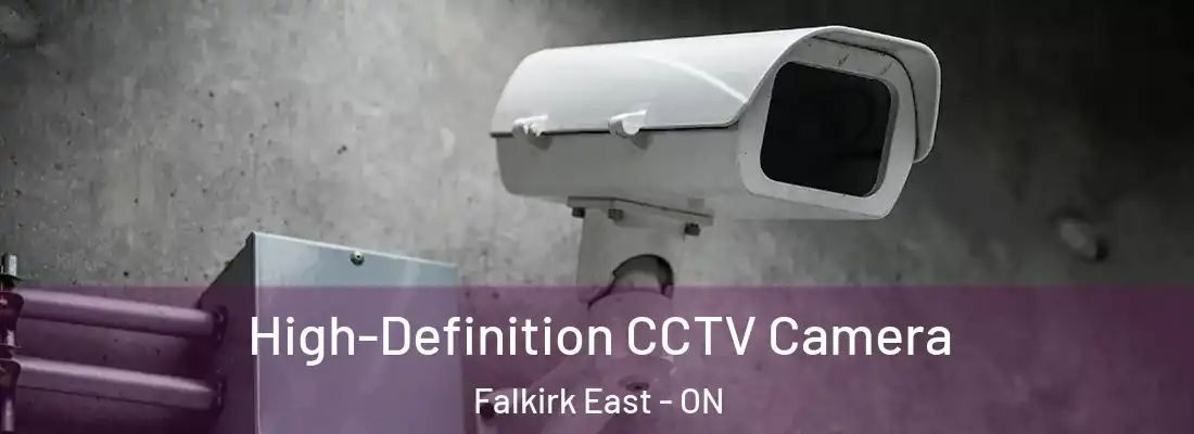  High-Definition CCTV Camera Falkirk East - ON