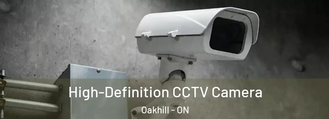  High-Definition CCTV Camera Oakhill - ON