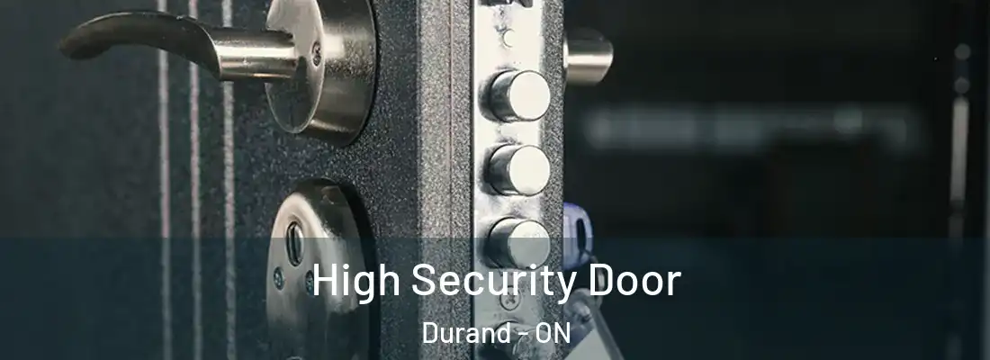  High Security Door Durand - ON