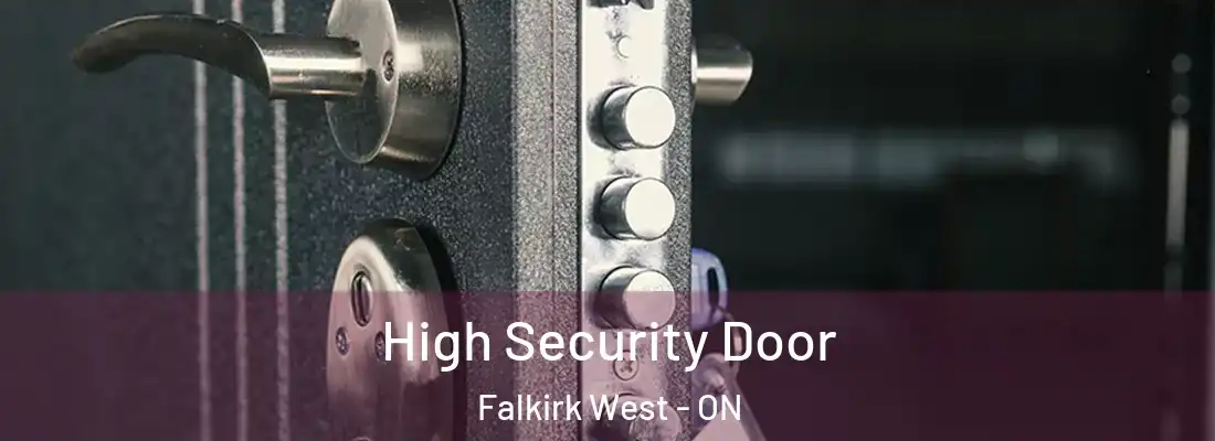  High Security Door Falkirk West - ON