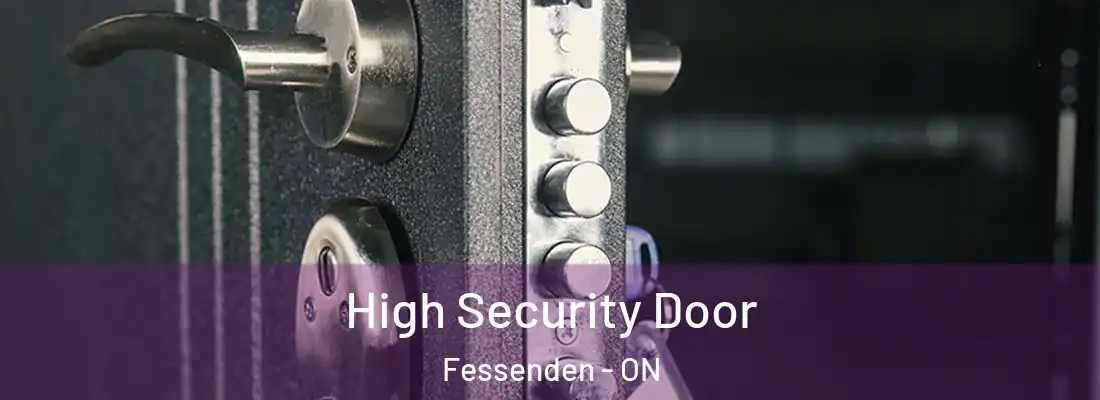  High Security Door Fessenden - ON