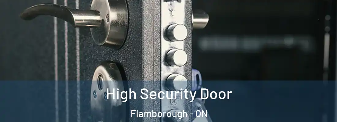  High Security Door Flamborough - ON