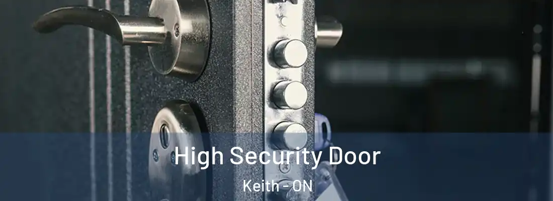  High Security Door Keith - ON