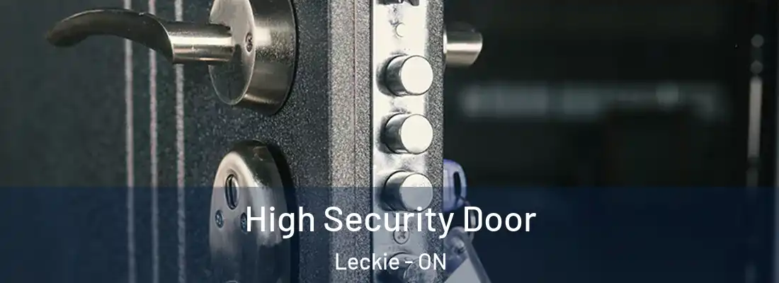  High Security Door Leckie - ON