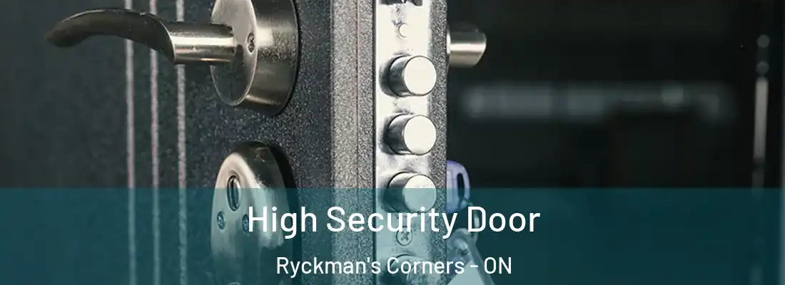  High Security Door Ryckman's Corners - ON