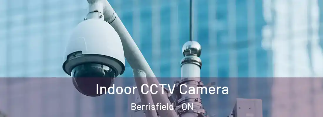 Indoor CCTV Camera Berrisfield - ON
