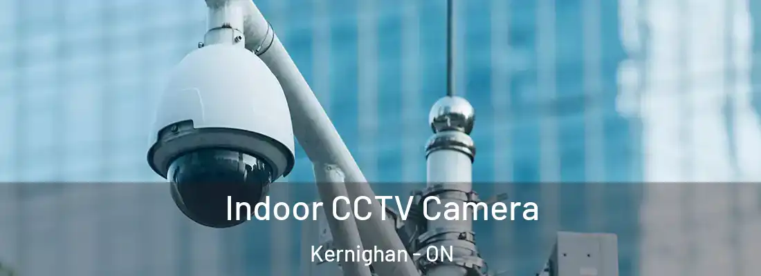  Indoor CCTV Camera Kernighan - ON