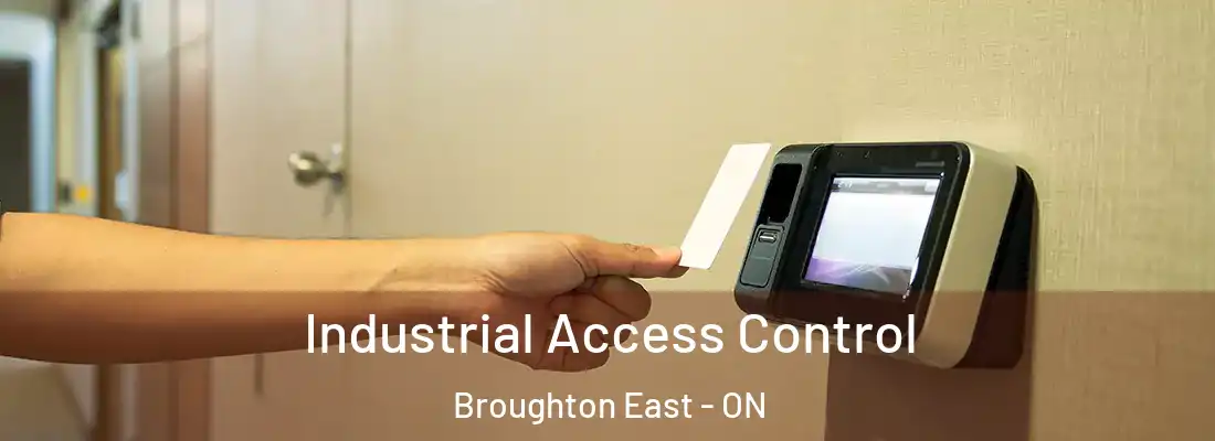  Industrial Access Control Broughton East - ON