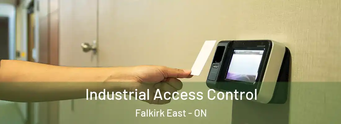  Industrial Access Control Falkirk East - ON