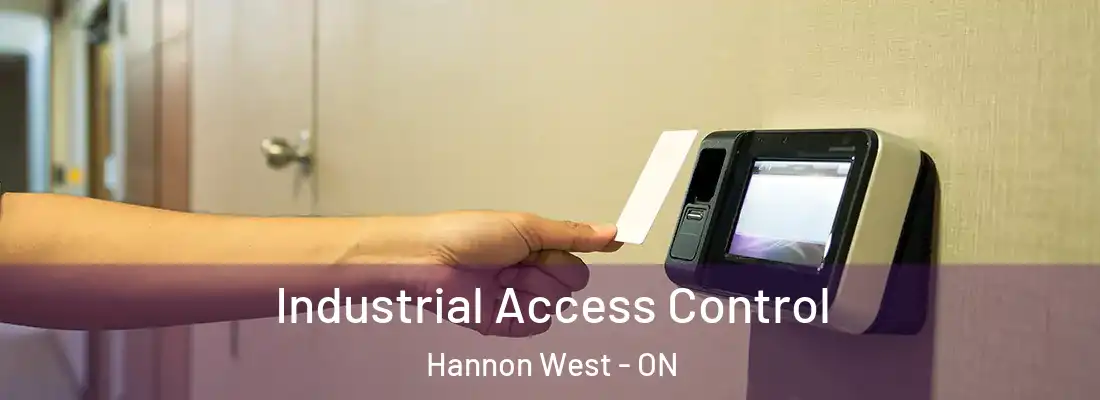  Industrial Access Control Hannon West - ON