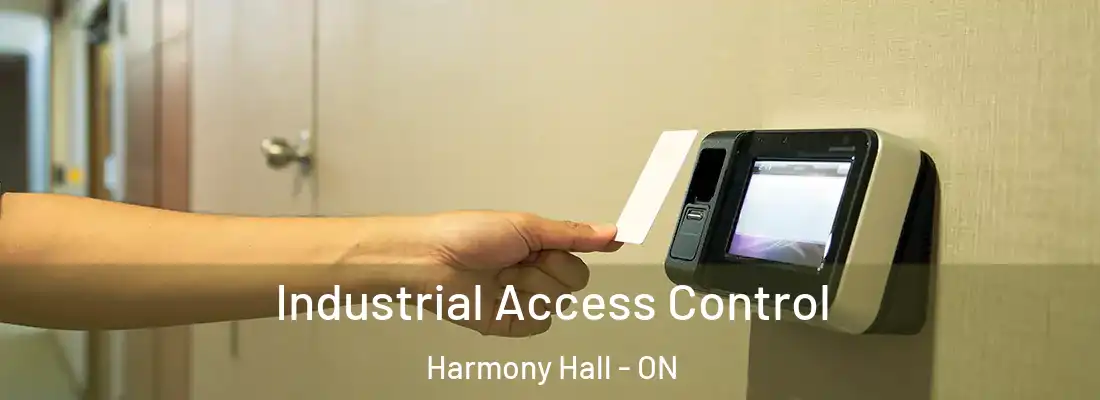  Industrial Access Control Harmony Hall - ON