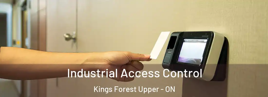 Industrial Access Control Kings Forest Upper - ON