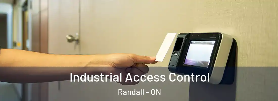  Industrial Access Control Randall - ON