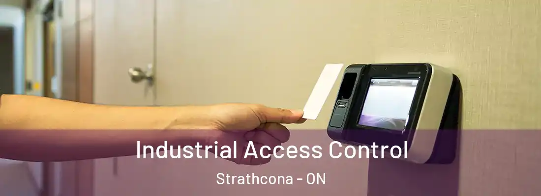  Industrial Access Control Strathcona - ON