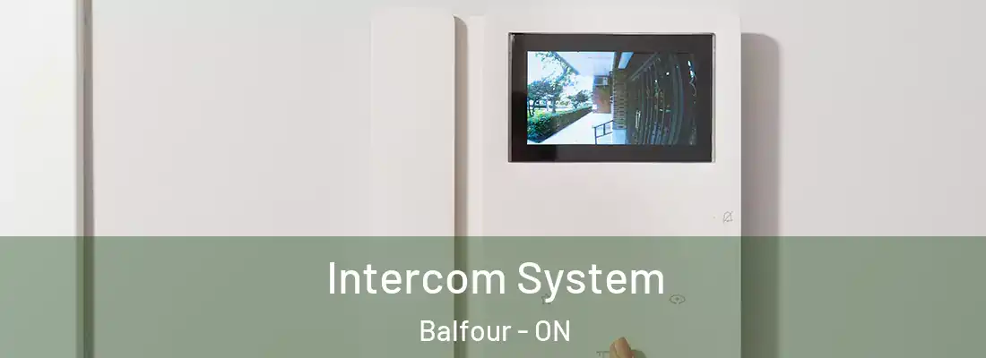  Intercom System Balfour - ON