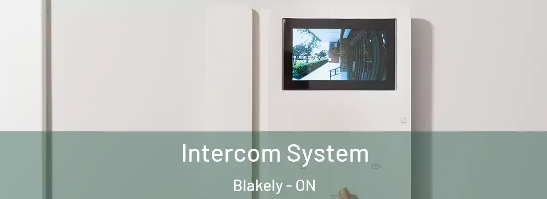  Intercom System Blakely - ON
