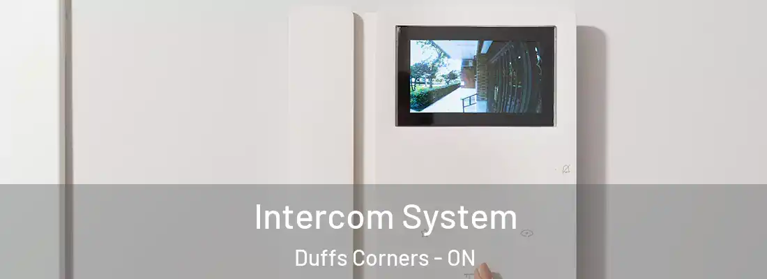  Intercom System Duffs Corners - ON