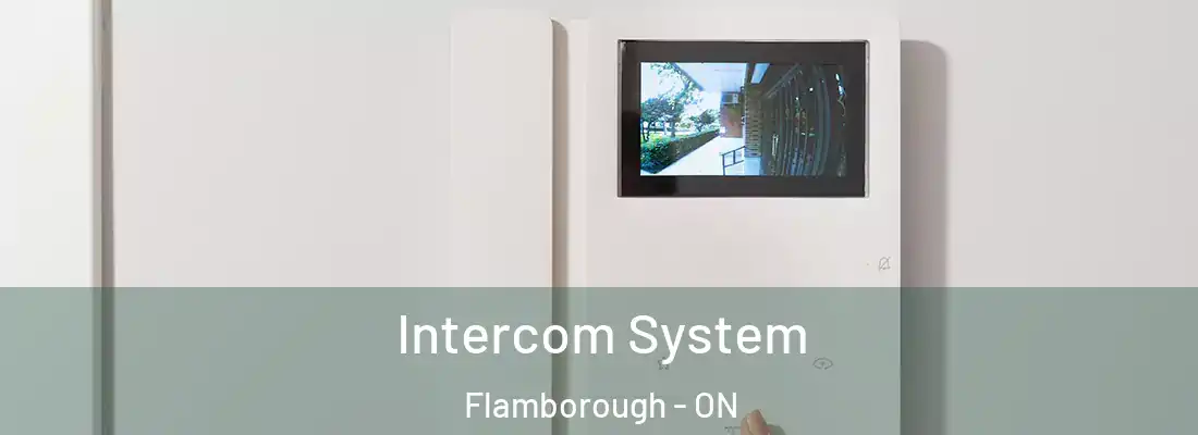  Intercom System Flamborough - ON