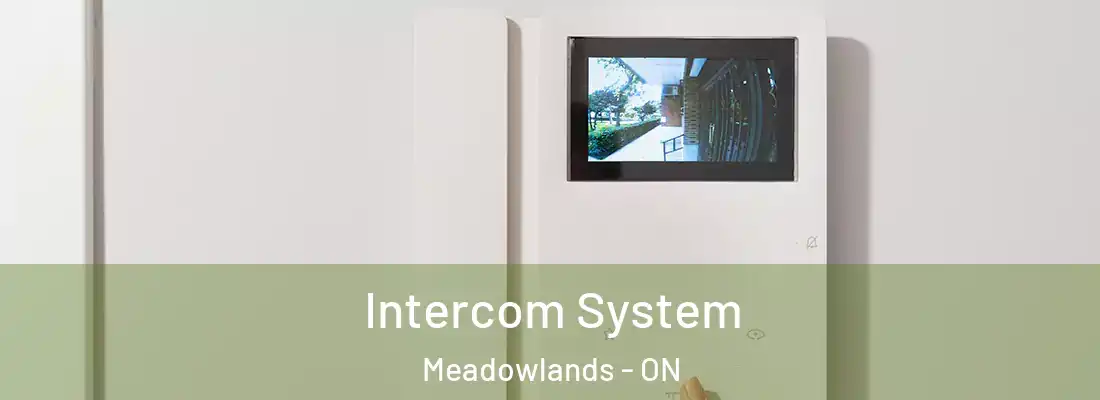 Intercom System Meadowlands - ON