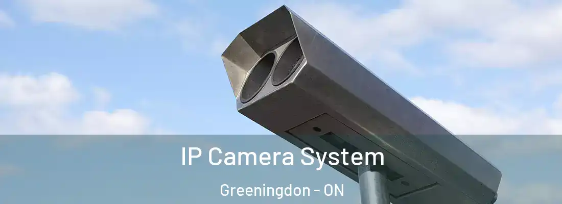  IP Camera System Greeningdon - ON
