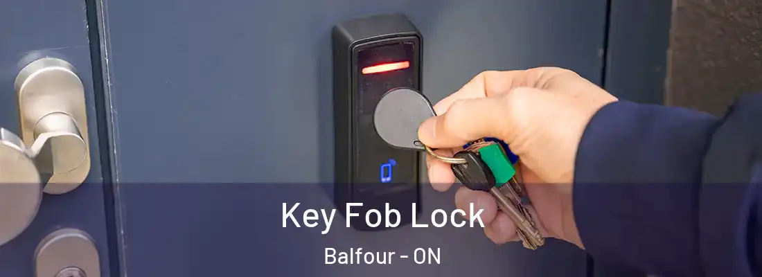  Key Fob Lock Balfour - ON