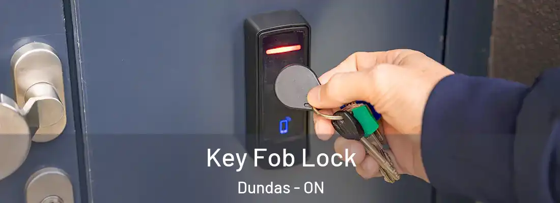  Key Fob Lock Dundas - ON