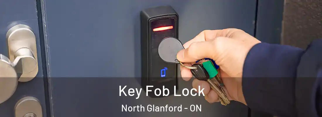  Key Fob Lock North Glanford - ON