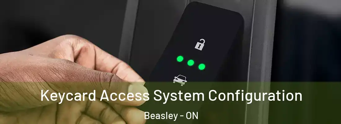  Keycard Access System Configuration Beasley - ON