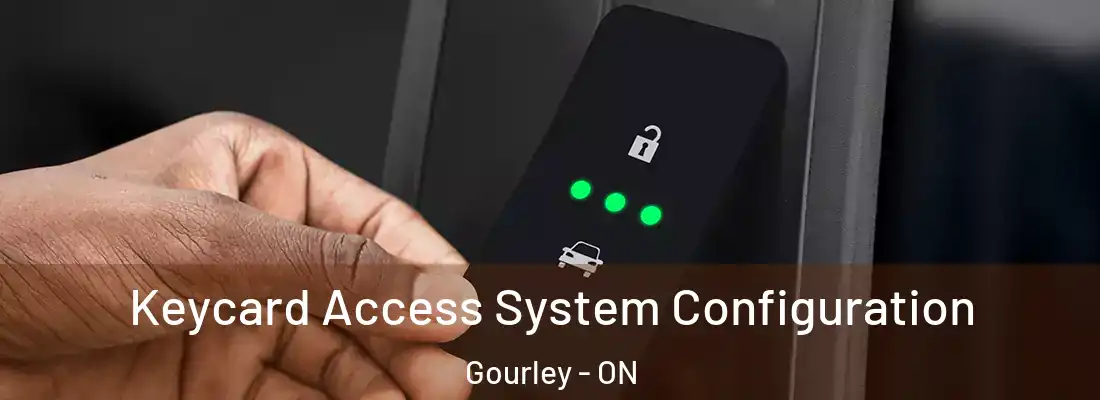  Keycard Access System Configuration Gourley - ON