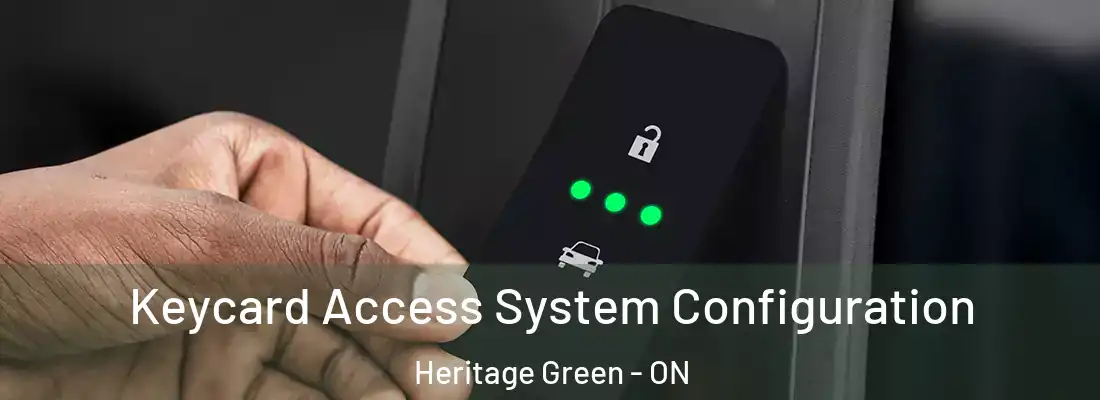  Keycard Access System Configuration Heritage Green - ON