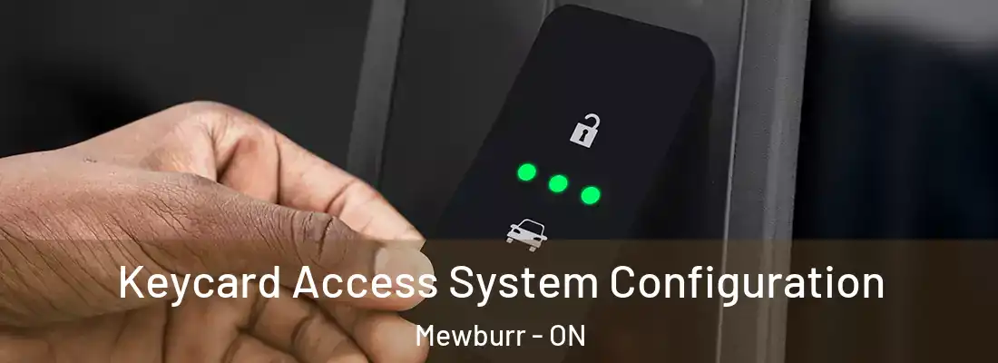  Keycard Access System Configuration Mewburr - ON