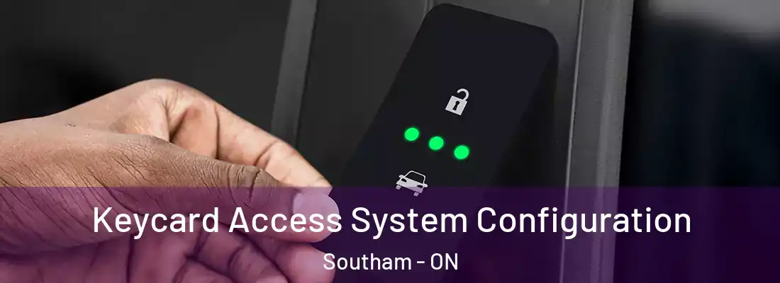  Keycard Access System Configuration Southam - ON