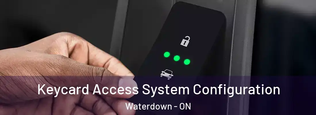  Keycard Access System Configuration Waterdown - ON