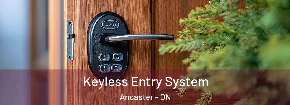  Keyless Entry System Ancaster - ON