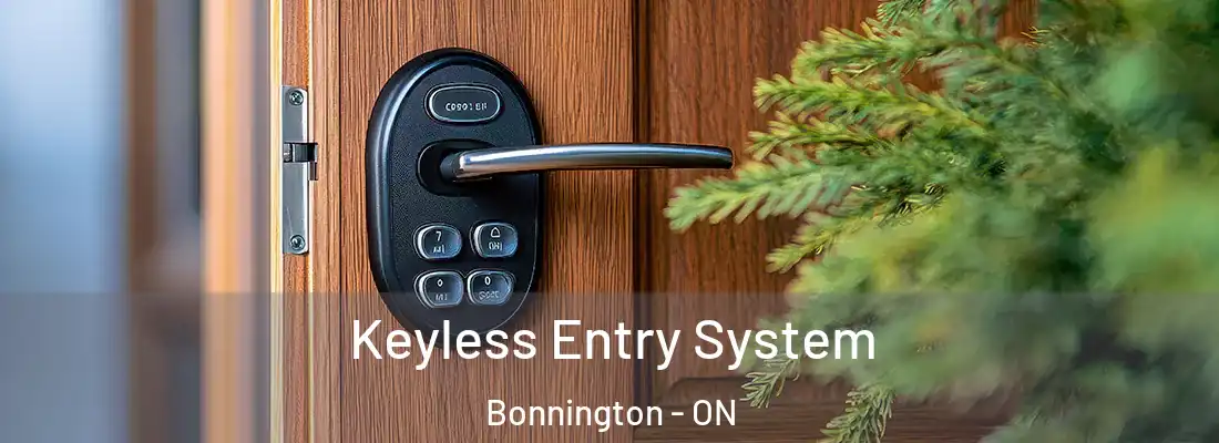  Keyless Entry System Bonnington - ON